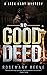 No Good Deed: A Jack Hart M...