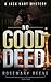 No Good Deed: A Jack Hart M...