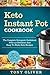 Keto Instant Pot Cookbook by Tony  Oliver