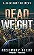 Dead Weight: A Jack Hart My...
