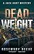Dead Weight: A Jack Hart My...