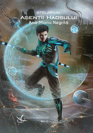 Agenții haosului (Stelarium #3)