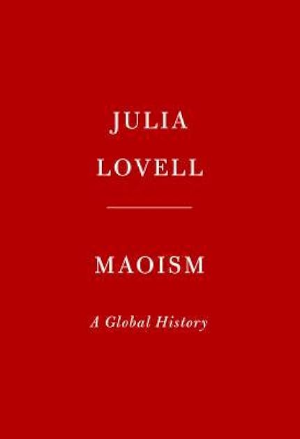 Maoism: A Global History