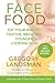 Face Food by Dr Gregory Landsman Face Food by Dr Gregory Landsman