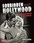 Forbidden Hollywood: The Pre-Code Era [1930-1934]: When Sin Ruled the Movies (Turner Classic Movies)