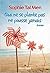 Qui ne se plante pas ne pousse jamais by Sophie Tal Men