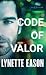 Code of Valor (Blue Justice...