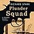 Plunder Squad by Richard Stark