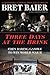Three Days at the Brink
