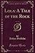 Lola: A Tale of the Rock, V...