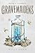 Gravemaidens (Gravemaidens, #1)