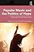Popular Music and the Politics of Hope by Susan Fast