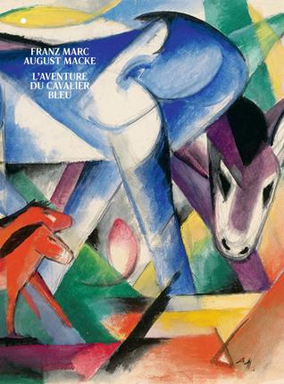 Franz Marc/August Macke, L'aventure du cavalier bleu (Paperback)