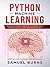 Python Machine Learning: Machine Learning and Deep Learning with Python, scikit-learn and Tensorflow (Step-by-Step Tutorial For Beginners--Updated--)