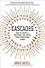 Cascades: How to Create a Movement that Drives Transformational Change