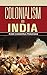 Colonialism in India by Ram Chandra Pradhan