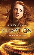 Elevation 3: The Fiery Spiral