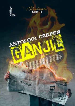 Antologi Cerpen: Ganjil
