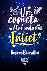 Un cometa llamado Juliet by Desireé Barrabino