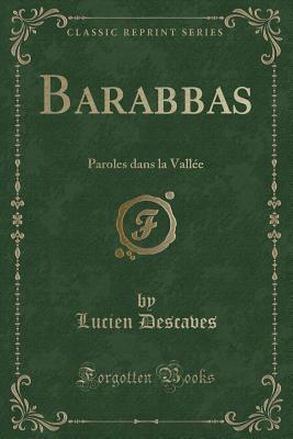 Barabbas: Paroles Dans La Vallee