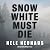 Snow White Must Die