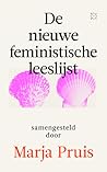 De nieuwe feministische leeslijst by Marja Pruis De nieuwe feministische leeslijst by Marja Pruis