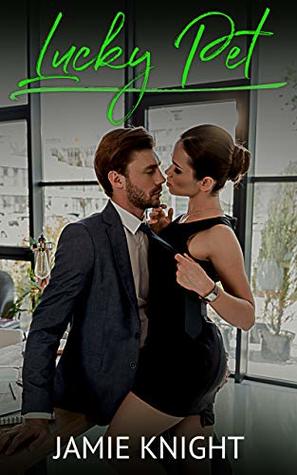 Lucky Pet (His Pet, #2)