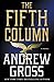 The Fifth Column by Andrew Gross