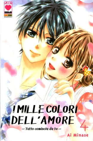 I mille colori dell'amore: Tutto comincia da te, Vol. 4 (Paperback)
