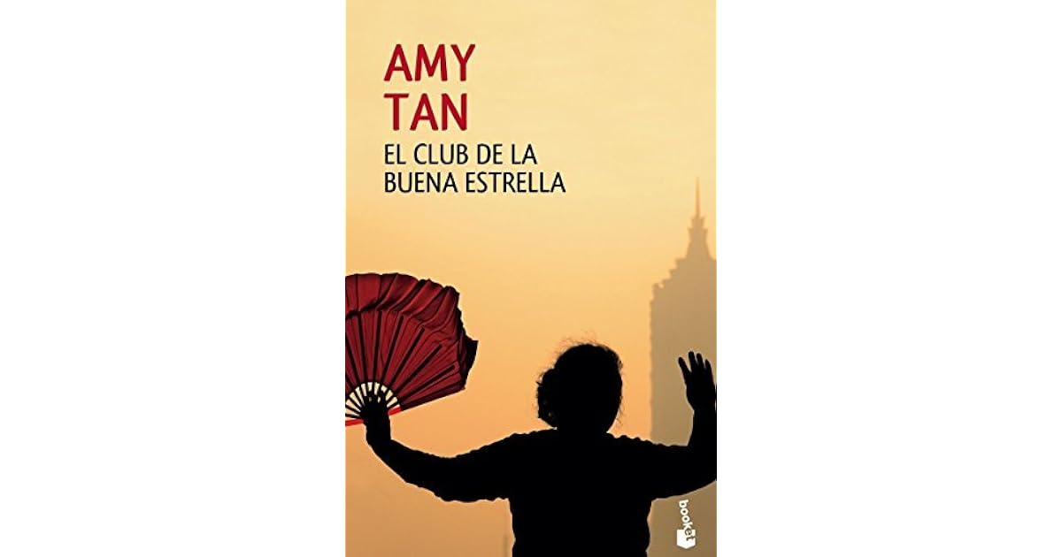 El Club de la Buena Estrella by Amy Tan