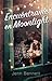 Encuéntrame en Moonlight