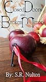Closed Doors and Broken Mirrors (Refurbished Fairy Tales, #4) Closed Doors and Broken Mirrors (Refurbished Fairy Tales, #4)