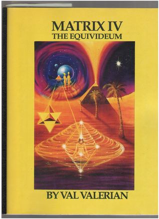 MATRIX IV - The Equivideum -- Paradigms and Dimensions of Human Evolution and Consciousness