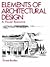 Elements of Architectural Design by Ernest Burden