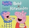 Peppa e o Bebe Alexander