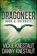 Outposts (The Dragoneer, #4)