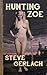 Hunting Zoe