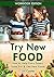 Try New Food: How to Help P...