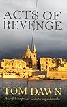 Acts of Revenge [Marc Miller #2] by Tom Dawn