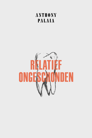 Relatief Ongeschonden
