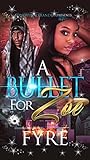 A Bullet For Zoe