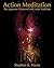 Action Meditation: The Japa...