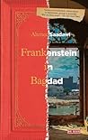 Frankenstein in Bagdad by Ahmed Saadawi Frankenstein in Bagdad by Ahmed Saadawi