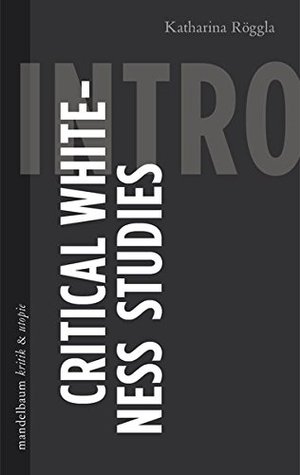 Critical Whiteness Studies
