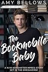 The Bookmobile Baby by Amy Bellows
