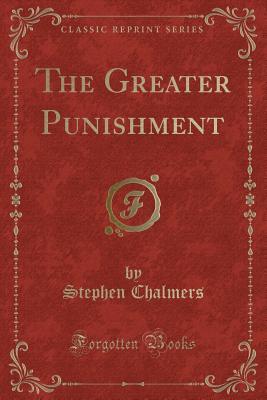The Greater Punishment