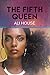 The Fifth Queen (The Segmen...