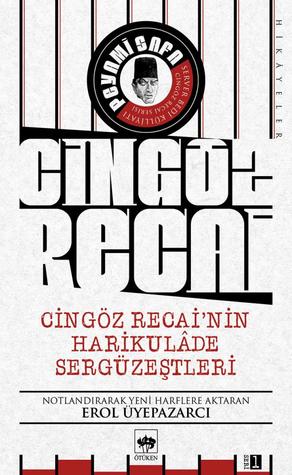 Cingöz Recai'nin Harikulade Sergüzeştleri (Paperback)