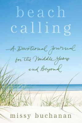 Beach Calling: A Devotional Journal for the Middle Years and Beyond