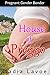 House of Preggo by Nadia Lavoe